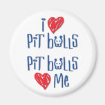I Love Pit Bulls - Pit Bulls Love Me Magnet