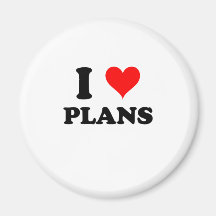 I Love Plans Refrigerator Magnet