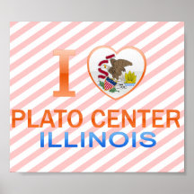 I Love Plato Centre, IL Poster