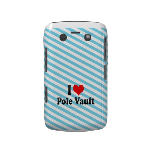I love Pole Vault Blackberry Bold Cover