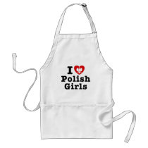 I Love Polish Girls Apron