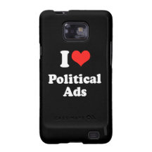 I LOVE POLITICAL ADS.png Samsung Galaxy S2 Cover