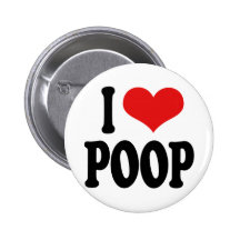 I Love Poop Pin