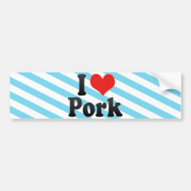 I Love Pork Bumper Stickers