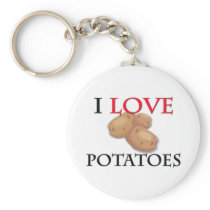 I Love Potatoes keychains