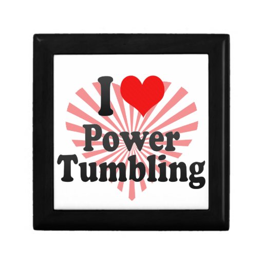 I love Power Tumbling Trinket Box