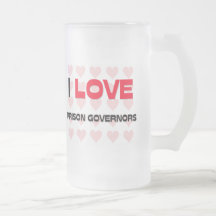 I LOVE PRISON GOVERNORS MUGS