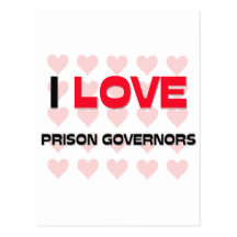 I LOVE PRISON GOVERNORS POSTCARDS