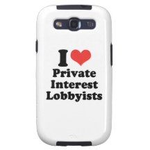 I LOVE PRIVATE INTEREST LOBBYISTS - .png