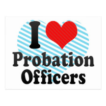 I Love Probation Officers Postcard