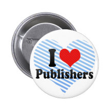 I Love Publishers Pinback Button