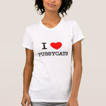 I Love Pussycats T-shirts