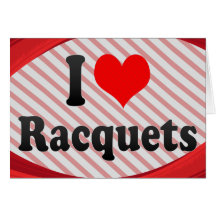 I love Racquets Cards
