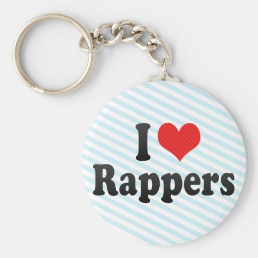 I Love Rappers Key Chains