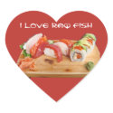 I Love Raw Fish stickers