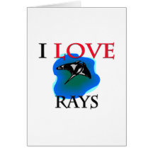 I Love Rays Greeting Card