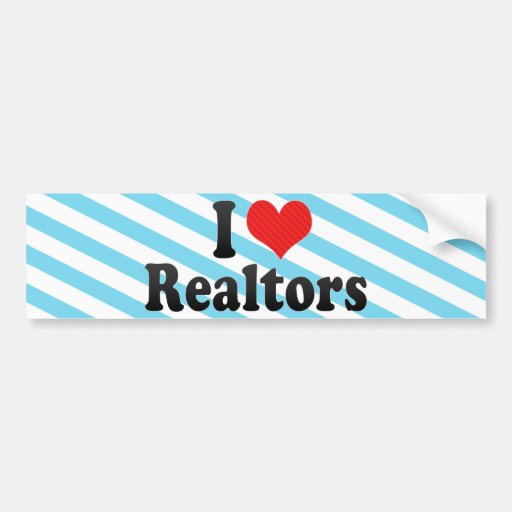 I Love Realtors Bumper Sticker
