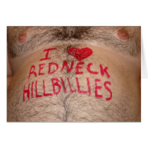 I LOVE Redneck Hillbillies Beer Belly