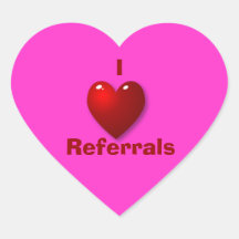 I Love Referrals Sticker