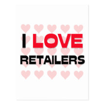 I LOVE RETAILERS POST CARDS