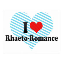 I Love Rhaeto-Romance Post Cards