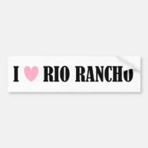 I LOVE RIO RANCHO BUMPER STICKER