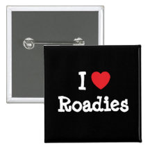I love Roadies heart custom personalized Pin