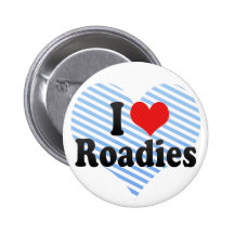 I Love Roadies Pins