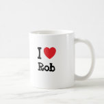 I love Rob heart custom personalized Coffee Mugs