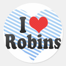 I Love Robins Sticker