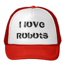 I Love Robots Trucker Hat