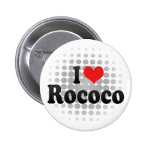 I Love Rococo Pinback Buttons