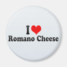 I Love Romano Cheese Refrigerator Magnet