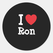 I love Ron heart custom personalized Round Stickers