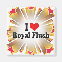 I Love Royal Flush Refrigerator Magnet
