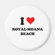 I Love Royal-Moana Beach Hawaii Refrigerator Magnets
