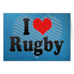 I Love Rugby Card