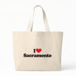 I Love Sacramento Tote Bag