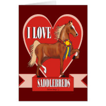 I Love Saddlebreds Heart Greeting Card