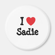 I love Sadie heart T-Shirt Magnet