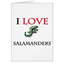 I Love Salamanders Cards
