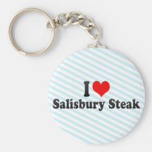 I Love Salisbury Steak Keychain