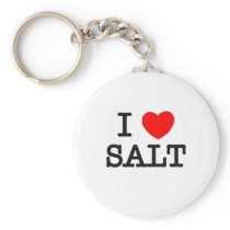 I Love SALT ( food ) keychains