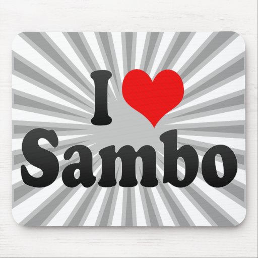 I love Sambo Mouse Pad