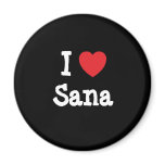I love Sana heart T-Shirt magnets