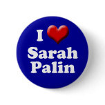 I love Sarah Palin Button (Red Heart Palin Button) buttons