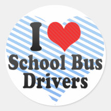 I Love School Bus Drivers Sticker