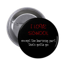 I LOVE SCHOOL PINBACK BUTTONS