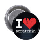 I Love Scratchin' Button 2 Template