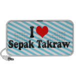 I love Sepak Takraw speakers